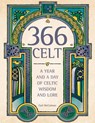 366 Celt: A Year and A Day of Celtic Wisdom and Lore - Carl McColman - 9780008138417
