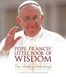 Pope Francis’ Little Book of Wisdom - Andrea Kirk Assaf - 9780008139261