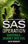 Guatemala – Journey into Evil - David Monnery - 9780008155469