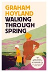 Walking Through Spring - Graham Hoyland - 9780008156138