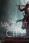 The Vagrant and the City - Peter Newman - 9780008180225