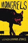 Mongrels - Stephen Graham Jones - 9780008182458