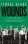 Wounds - Fergal Keane - 9780008189266
