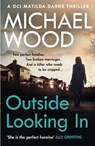 Outside Looking In - Michael Wood - 9780008190477