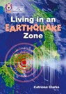 Living in an Earthquake Zone - Catriona Clarke - 9780008208783