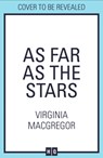 As Far as the Stars - Virginia Macgregor - 9780008217327