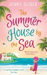 The Summerhouse by the Sea - Jenny Oliver - 9780008217969
