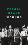 Wounds - Fergal Keane - 9780008225377