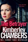The Betrayer - Kimberley Chambers - 9780008228620