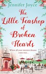 The Little Teashop of Broken Hearts - Jennifer Joyce - 9780008229993
