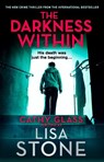 The Darkness Within - Lisa Stone - 9780008236694