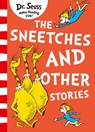 The Sneetches and Other Stories - Dr. Seuss - 9780008240042