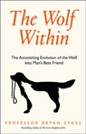The Wolf Within - Professor Bryan Sykes - 9780008244453