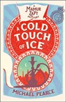 A Cold Touch of Ice - Michael Pearce - 9780008259471