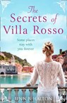 The Secrets of Villa Rosso: Escape to Italy for a summer romance to remember - Linn B. Halton - 9780008261276