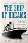 The Ship of Dreams - Gareth Russell - 9780008263171