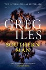 Southern Man - Greg Iles - 9780008270216