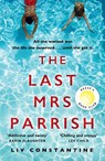 The Last Mrs Parrish - Liv Constantine - 9780008272951