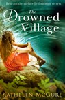 The Drowned Village - Kathleen McGurl - 9780008274481