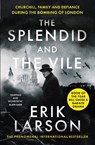 The Splendid and the Vile - Erik Larson - 9780008274986
