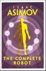 The Complete Robot - Isaac Asimov - 9780008277819
