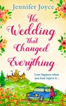 The Wedding that Changed Everything - Jennifer Joyce - 9780008281427