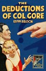 The Deductions of Colonel Gore (Detective Club Crime Classics) - Lynn Brock - 9780008283018