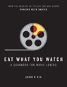 Eat What You Watch - Andrew Rea - 9780008283650