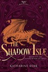 The Shadow Isle - Katharine Kerr - 9780008287580