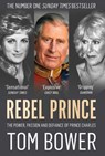 Rebel King - Tom Bower - 9780008291754