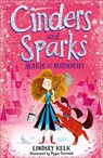 Cinders and Sparks: Magic at Midnight - Lindsey Kelk - 9780008292119