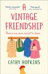 A Vintage Friendship - Cathy Hopkins - 9780008295004