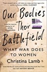 Our Bodies, Their Battlefield - Christina Lamb - 9780008300029