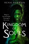 Kingdom of Souls (Kingdom of Souls trilogy, Book 1) - Rena Barron - 9780008302252