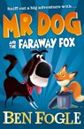 Mr Dog and the Faraway Fox - Ben Fogle ; Steve Cole - 9780008306458