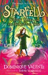 Starfell: Willow Moss and the Forgotten Tale - Dominique Valente - 9780008308445