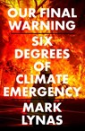 Our Final Warning - Mark Lynas - 9780008308568