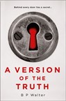 A Version of the Truth - B P Walter - 9780008309626