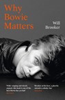 Why Bowie Matters - Will Brooker - 9780008313739