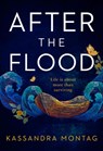 After the Flood - Kassandra Montag - 9780008319595