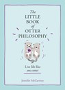 The Little Book of Otter Philosophy - Jennifer McCartney - 9780008341817