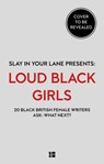Loud Black Girls - ADEGOKE,  Yomi ; Uviebinene, Elizabeth - 9780008342616