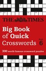 The Times Big Book of Quick Crosswords 6 - The Times Mind Games - 9780008343798