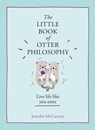 The Little Book of Otter Philosophy - Jennifer McCartney - 9780008347963