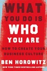 What You Do Is Who You Are - Ben Horowitz - 9780008356132