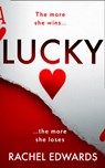 Lucky - Rachel Edwards - 9780008364564