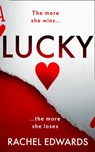 Lucky - Rachel Edwards - 9780008364588