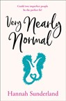 Very Nearly Normal - Hannah Sunderland - 9780008365707