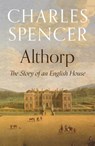 Althorp: The Story of an English House - Charles Spencer - 9780008373191