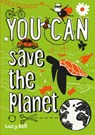 YOU CAN save the planet - Lucy Bell ; Collins Kids - 9780008374563